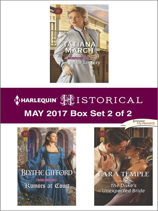 Title details for Harlequin Historical May 2017, Box Set 2 of 2 by Tatiana March - Wait list